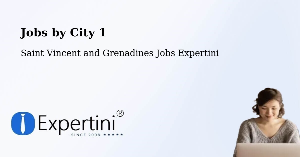 City Jobs in Saint Vincent and Grenadines - Expertini